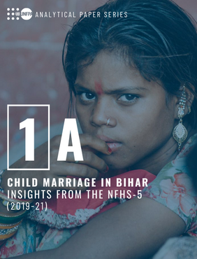 Child Marriage in Bihar: Key Insights from the NFHS-5 (2019-21)