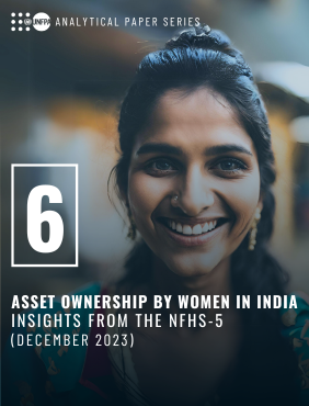 Asset Ownership by Women in India: Insights from NFHS Data