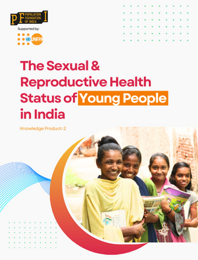 The Sexual & Reproductive Health Status of Young People  in India