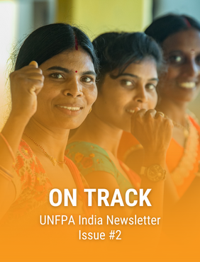 On Track | UNFPA India Newsletter | Issue #2