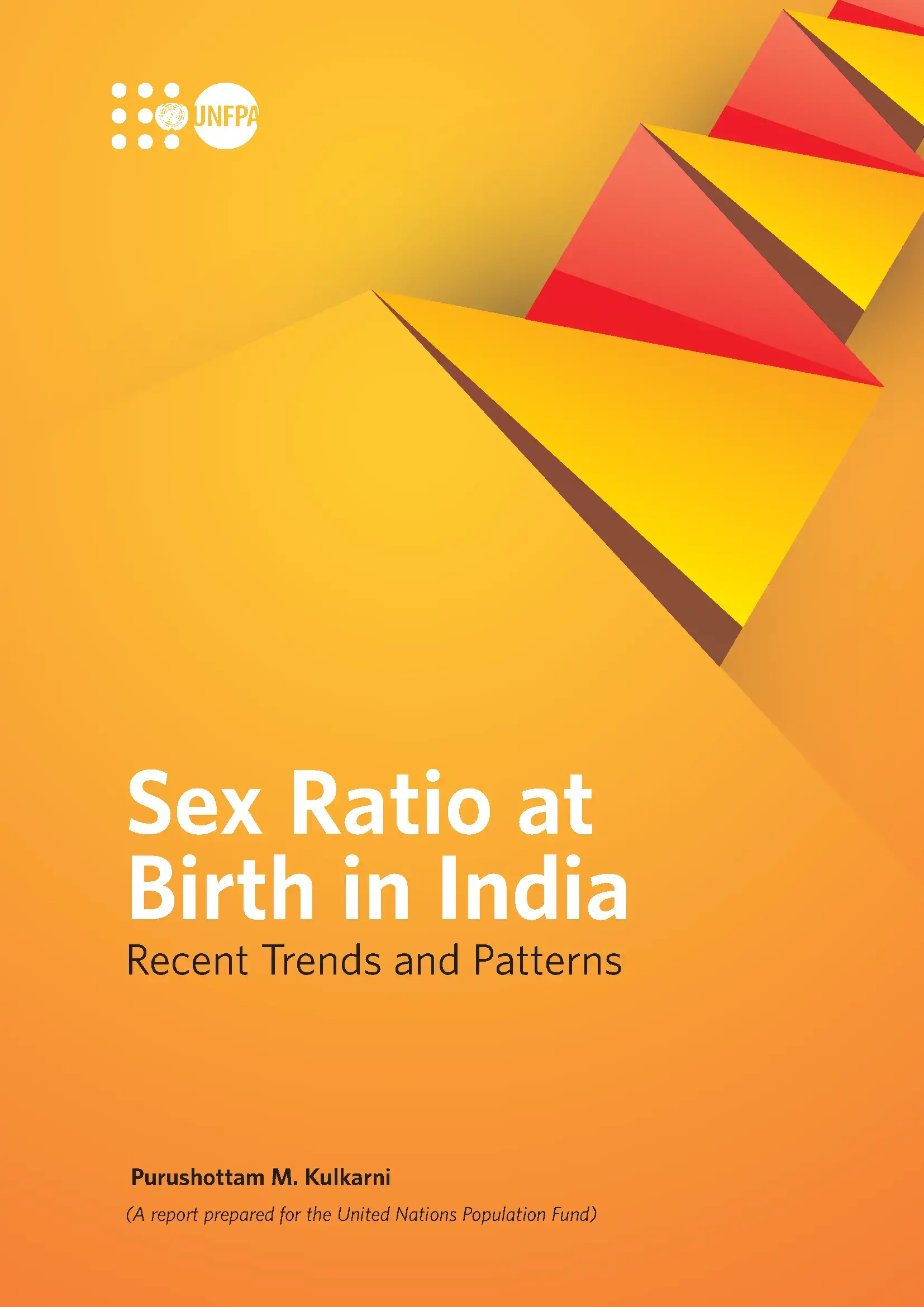 Sex Ratio at Birth in India: Recent Trends and Patterns