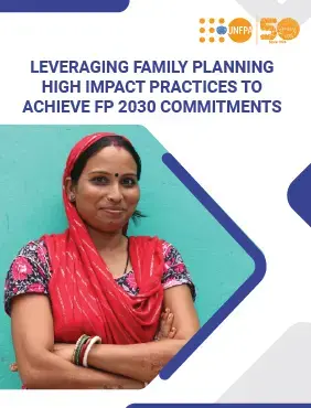 Leveraging FP High-Impact Practices to Achieve FP2030 Commitments