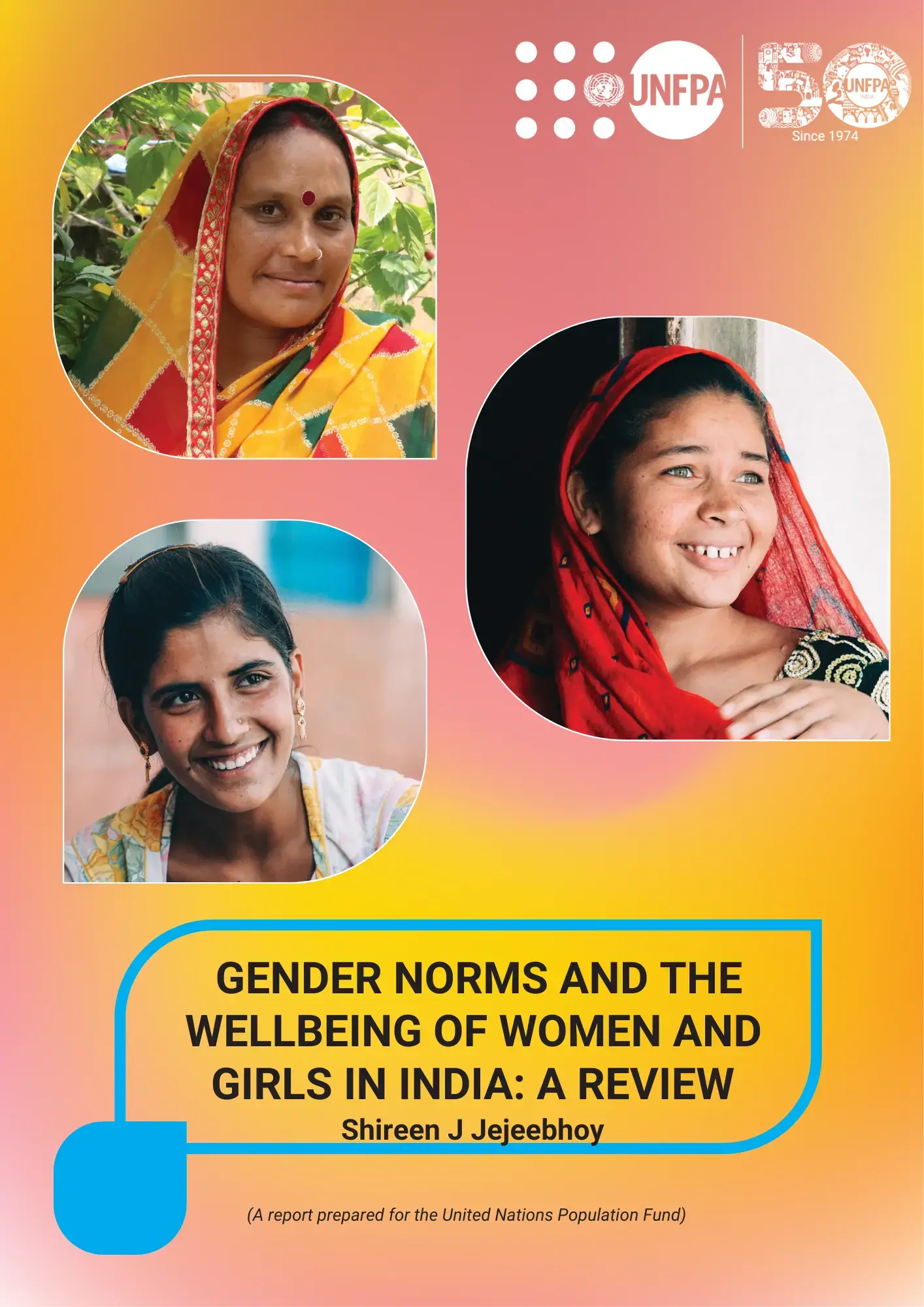 GENDER NORMS AND THE WELLBEING OF WOMEN AND GIRLS IN INDIA: A REVIEW