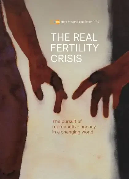 State of the World Population 2025: The Real Fertility Crisis