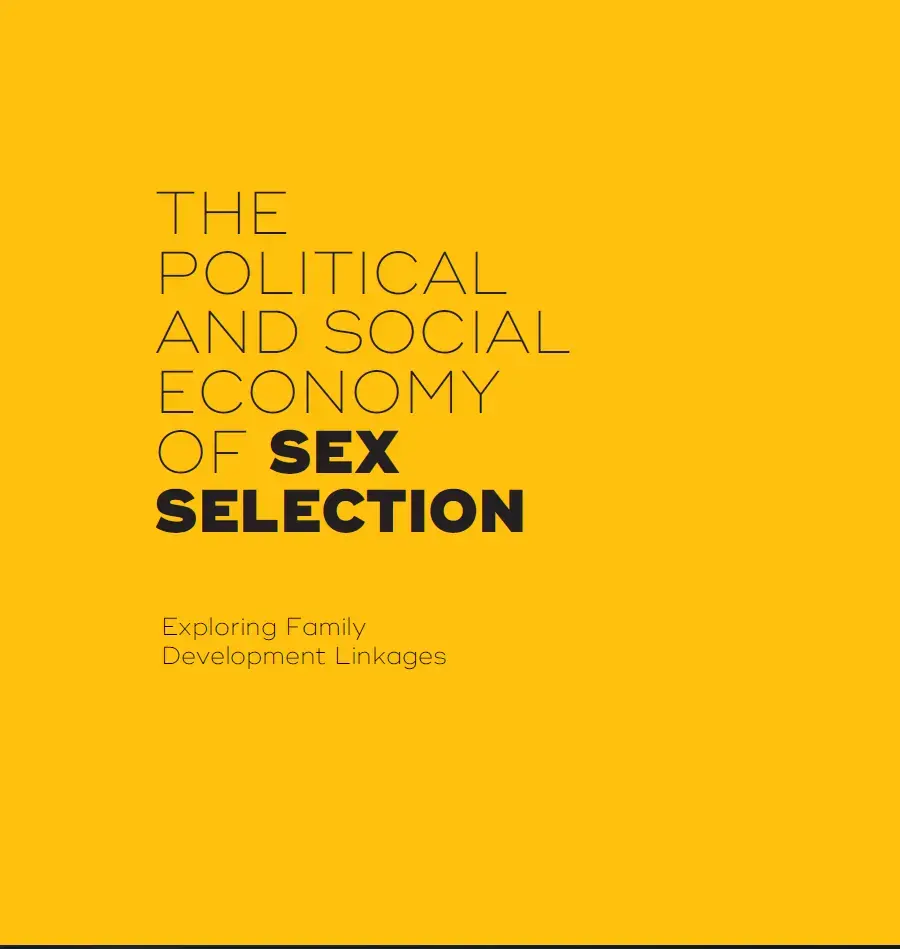 Political and Social Economy of Sex Selection' undertaken by CWDS for UNFPA