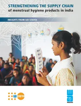 Strengthening The Supply Chain of Menstrual Hygiene Products in India