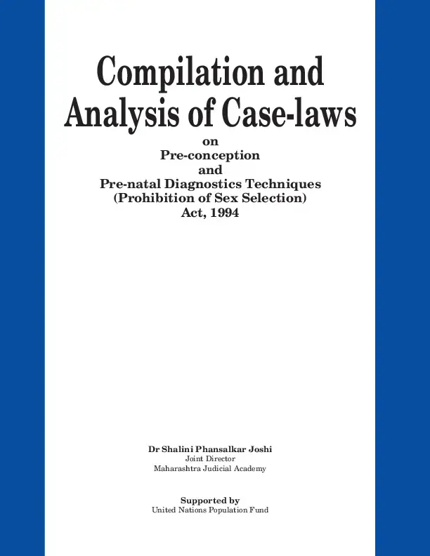 Compilation and Analysis of Case-lawson Pre-conception and Pre-natal Diagnostics Techniques (Prohibition of Sex Selection) Act, 1994