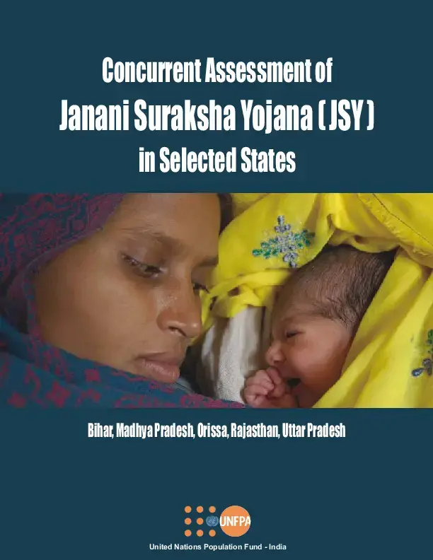 Concurrent Assessment of Janani Suraksha Yojana ( JSY ) in Selected States