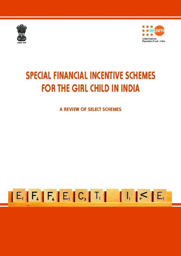 SPECIAL FINANCIAL INCENTIVE SCHEMES FOR THE GIRL CHILD IN INDIA-A REVIEW OF SELECT SCHEMES