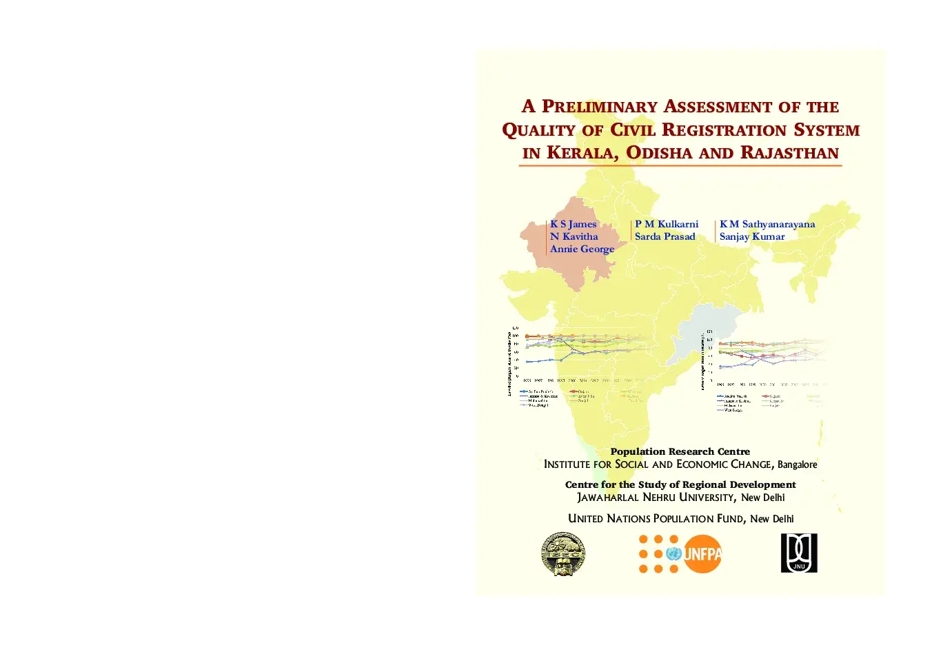 A Preliminary Assessment of the Quality of Civil Registration System in Kerala, Odisha and Rajasthan