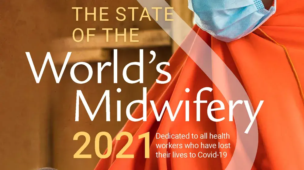 The State of the World's Midwifery 2021