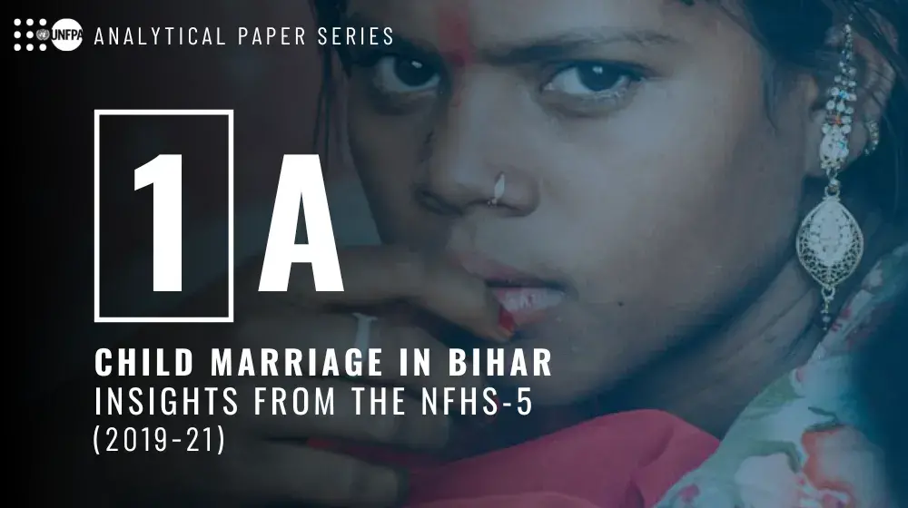 Child Marriage in Bihar: Key Insights from the NFHS-5 (2019-21)