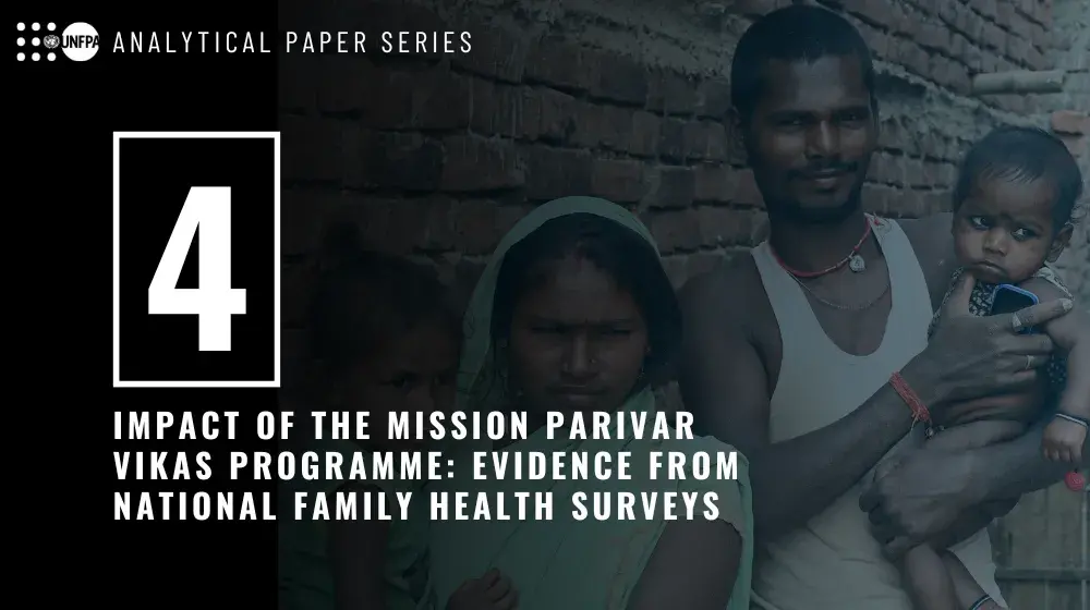 Analytical Paper Series - Impact of the Mission Parivar Vikas Programme: Evidence from National Family Health Surveys