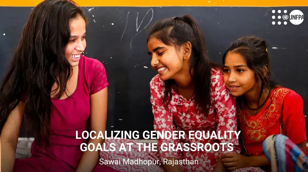 Localizing Gender Equality - Goals at the Grassroots