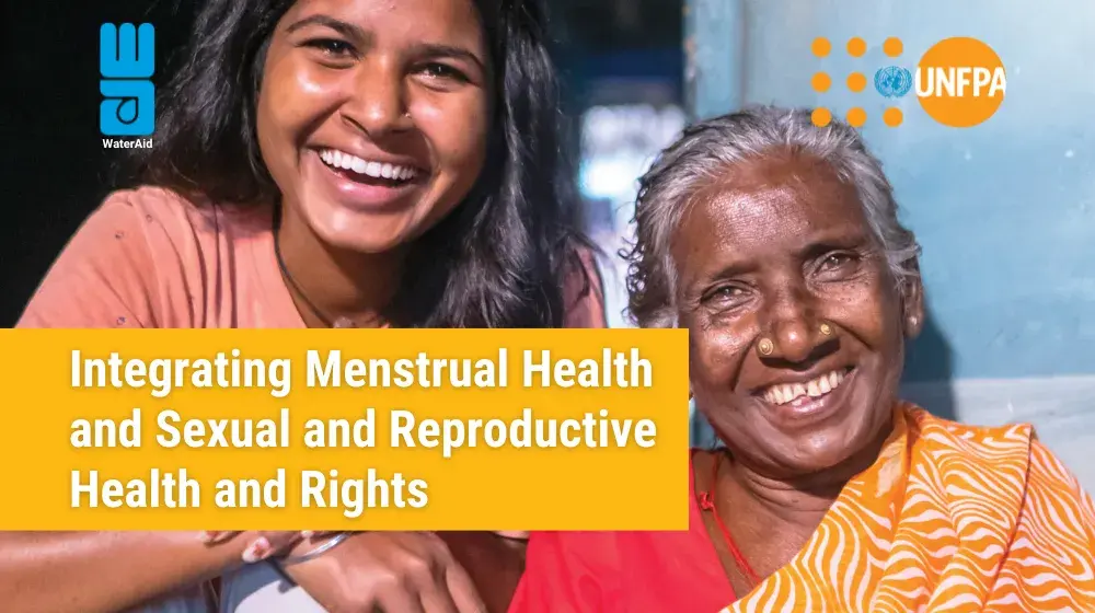 Integrating Menstrual Health and Sexual and Reproductive Health and Rights